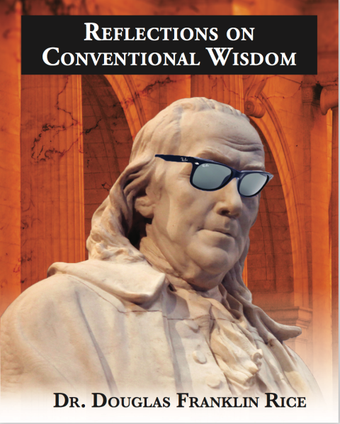 Reflections on Conventional Wisdom